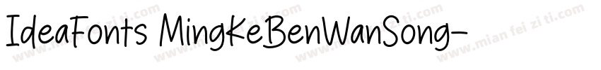 IdeaFonts MingKeBenWanSong字体转换
